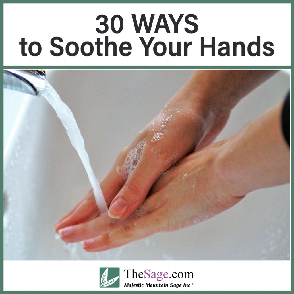30 Ways To Soothe Your Hands